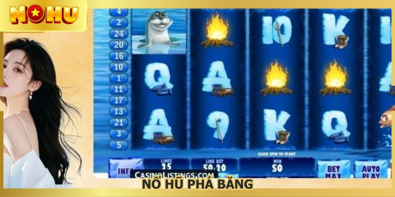 Nổ hũ phá băng